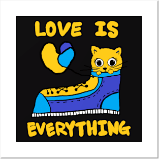 love is everything, lovely cat Posters and Art